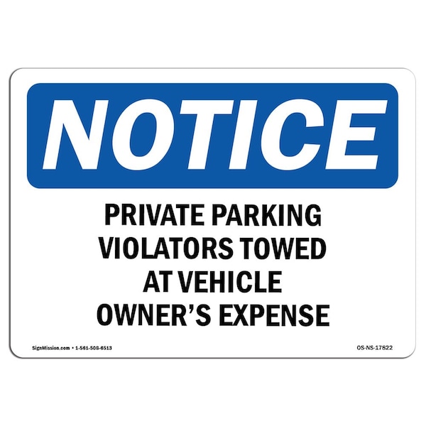OSHA, Private Parking Violators Towed Vehicle, 24in X 18in Rigid Plastic, 18" W, 24" L, Landscape